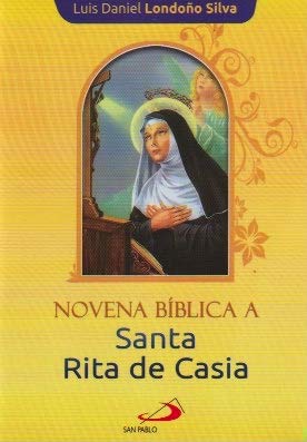 NOVENA BIBLICA A SANTA RITA DE CASIA