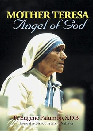 MOTHER TERESA ANGEL OF GOD