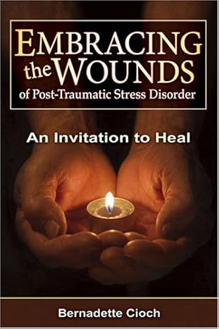 EMBRACING THE WOUNDS