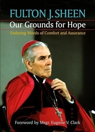 OUR GROUNDS FOR HOPE