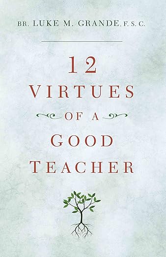12 Virtues of a Good Teacher