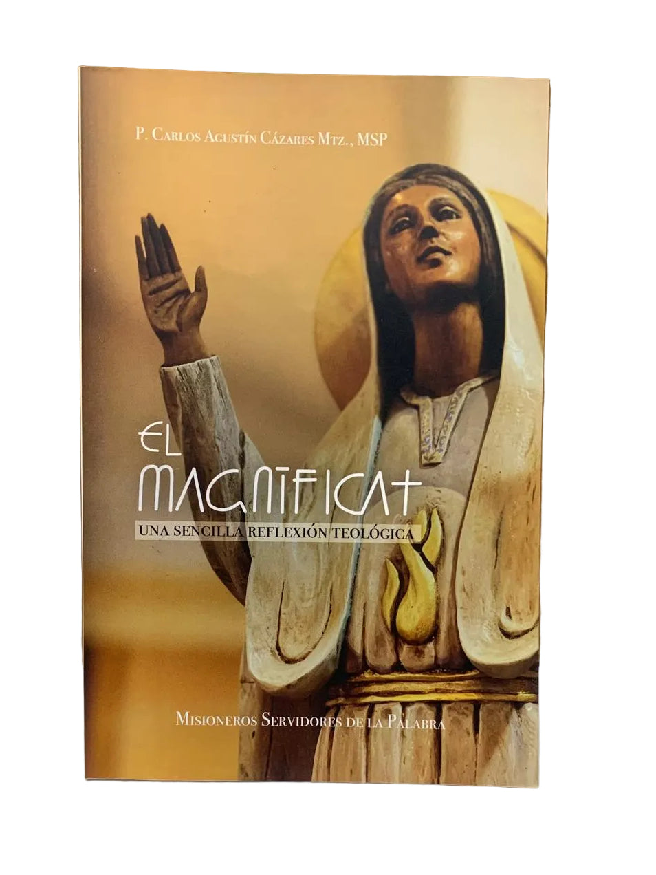 "EL MAGNIFICAT" : UNA SENCILLA REFLEXÍON TEOLÓGICA