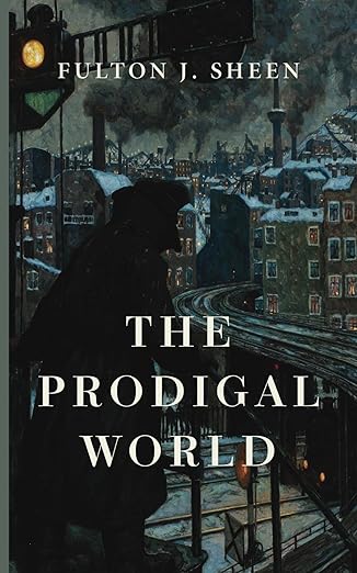 The Prodigal World