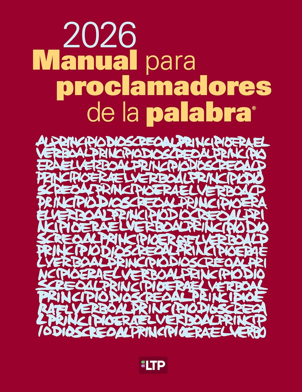Manual para proclamadores de la palabra® 2026 (Spanish Edition)