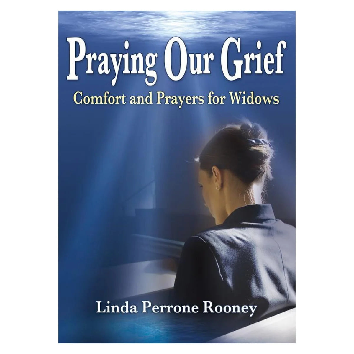 Praying Our Grief