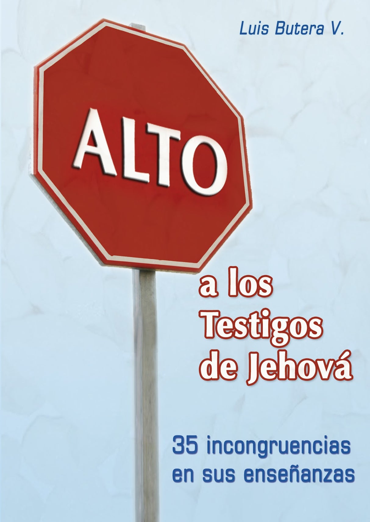 Alto a los Testigos de Jehová (folleto)