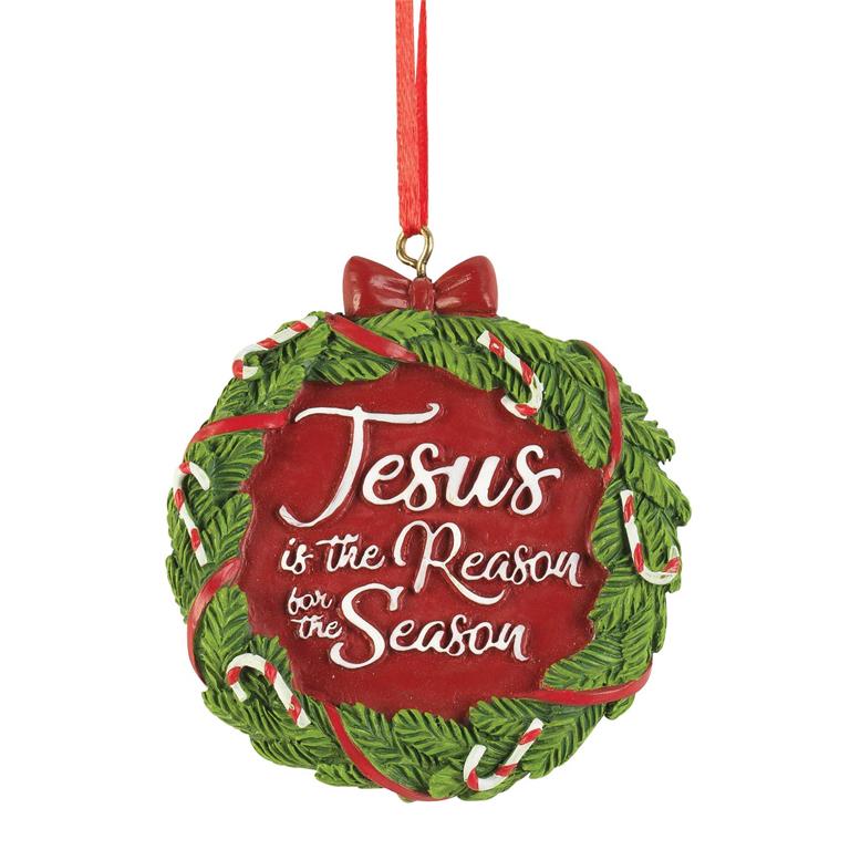 JESUS IS THE REASON RESIN ORNAMENT 3"H