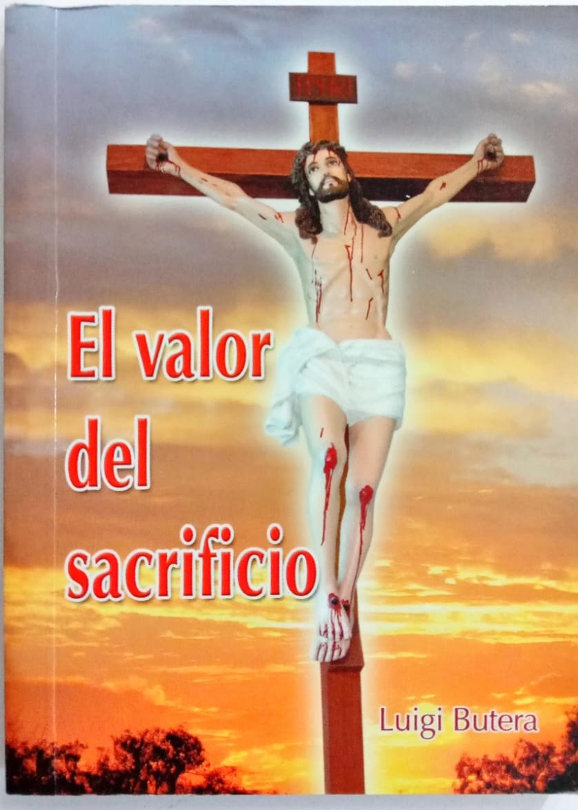 EL VALOR DEL SACRIFICIO