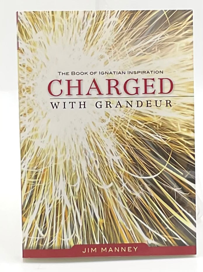 Charged with Grandeur