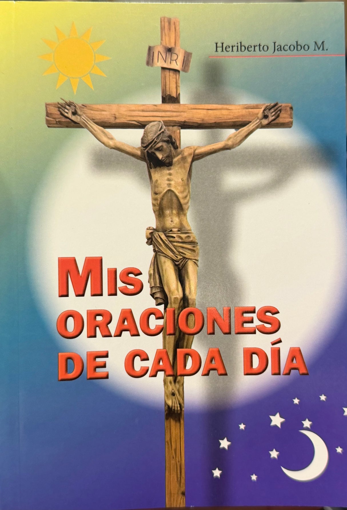 MIS ORACIONES DE CADA DIA