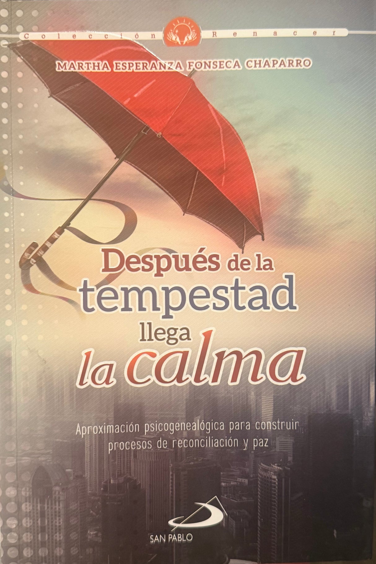 DESPUES DE LA TEMPESTAD LLEGA LA CALMA