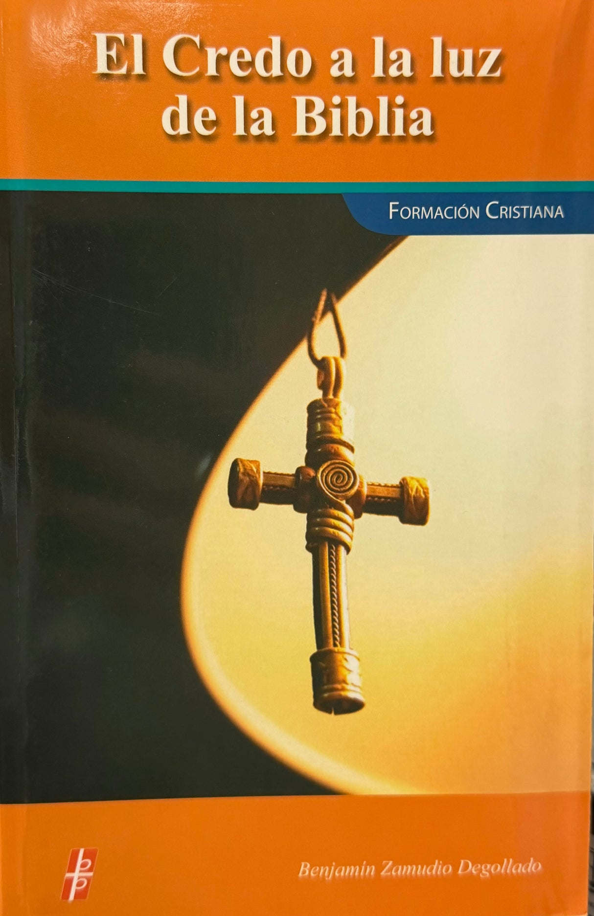 El credo a la luz de la Biblia