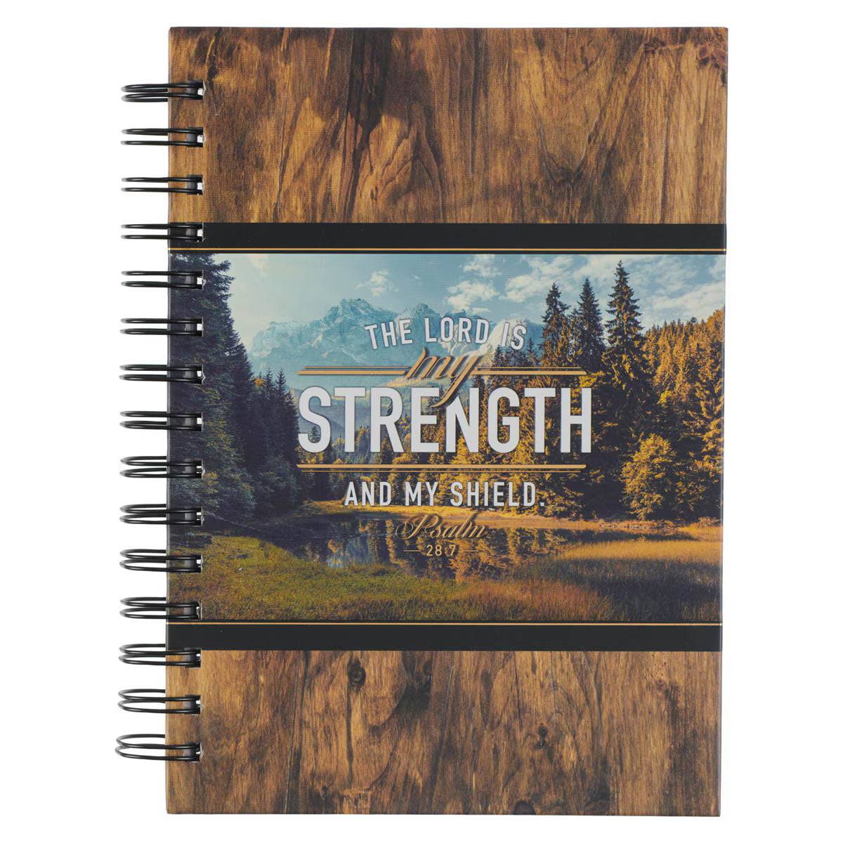 The Lord is My Strength Spiral Journal - Psalm 28:7