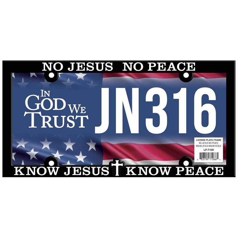 LICENSE PLATE FRAME NO JESUS NO PEACE