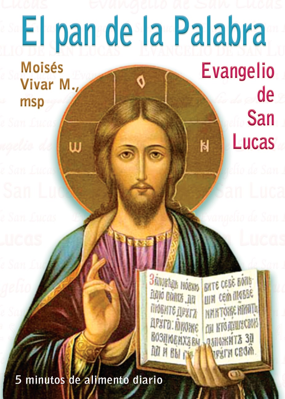 EL PAN DE LA PALABRA SAN LUCAS