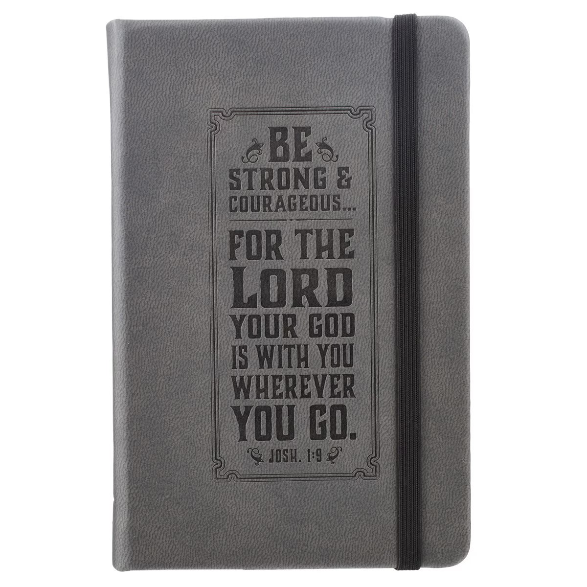 Be Strong Hardcover Faux Leather Notebook with Elastic Closure - Joshua 1: