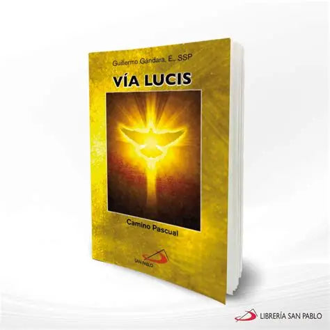 VÍA LUCIS -CAMINO PASCUAL