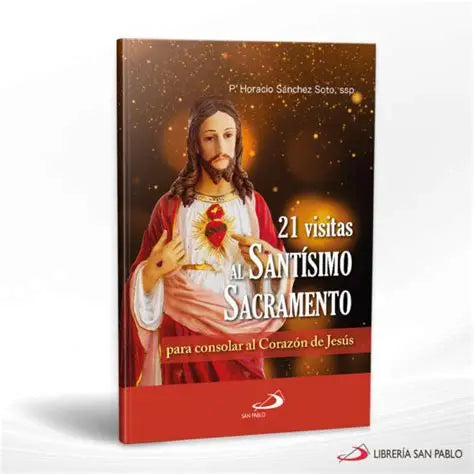 21 VISITAS AL SANTISIMO PARA CONSOLAR