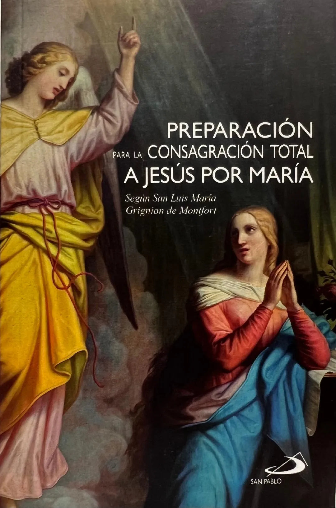 PREPARACION PARA LA CONSAGRACION TOTAL / LIBRO / SP