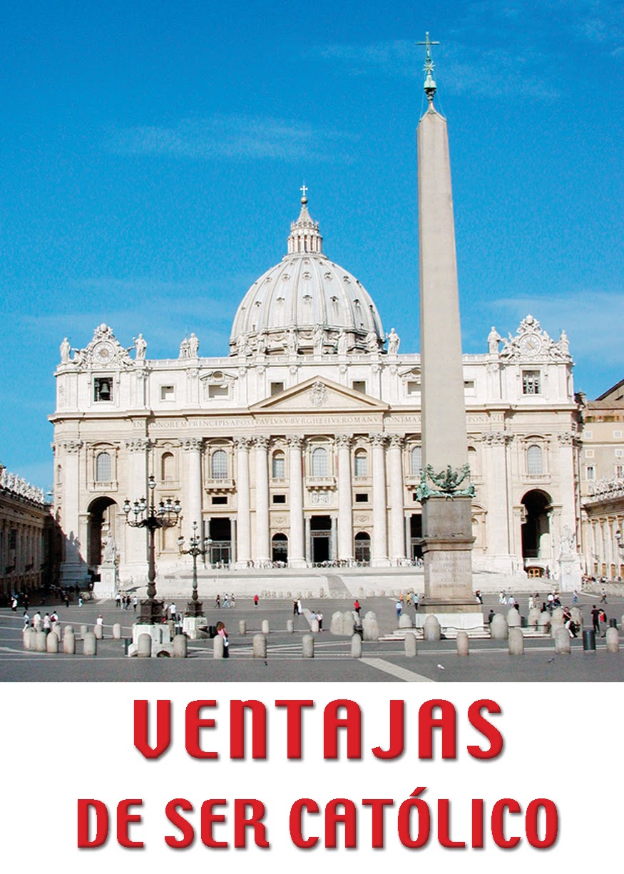 Ventajas de ser católicos