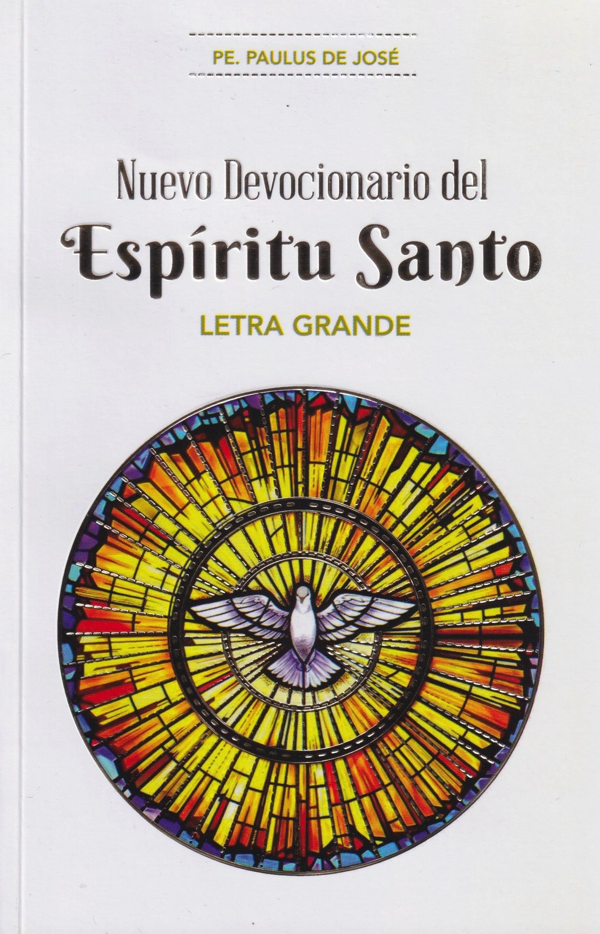 NUEVO DEVOCIONARIO DEL ESPÍRITU SANTO LETRA GRANDE