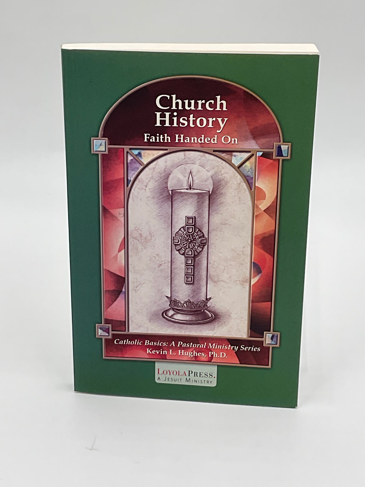 Church History Faith Handed On