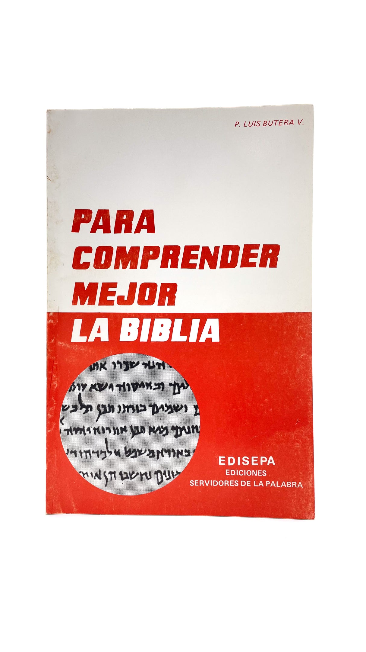 PARA COMPRENDER MEJOR LA BIBLIA