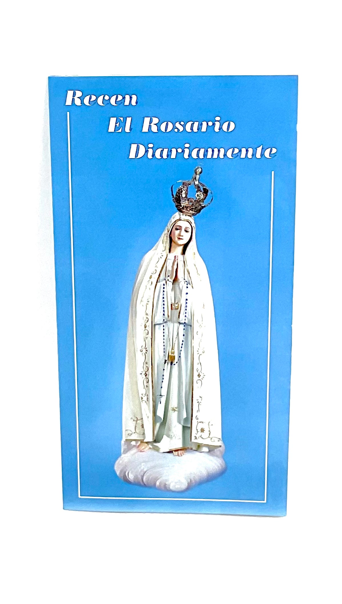 Recen el Rosario Diariamente