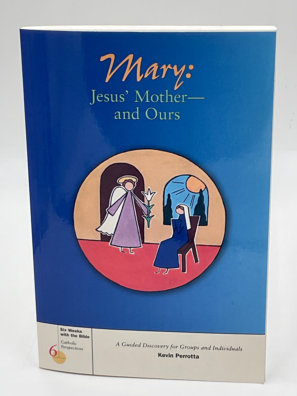 Mary: Jesus Mothers-and Ours