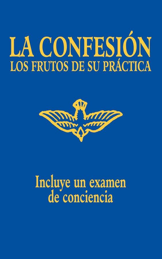 La Confesión: Los Frutos de su Práctica