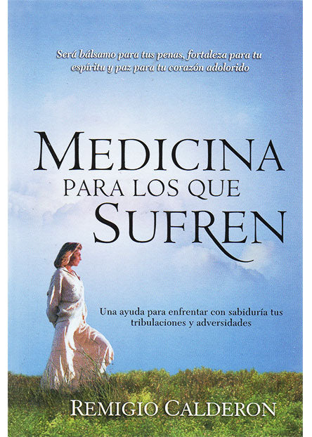 MEDICINA PARA LOS QUE SUFREN