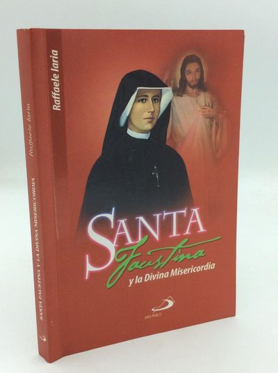 SANTA FAUSTINA Y LA DIVINA MISERICORDIA