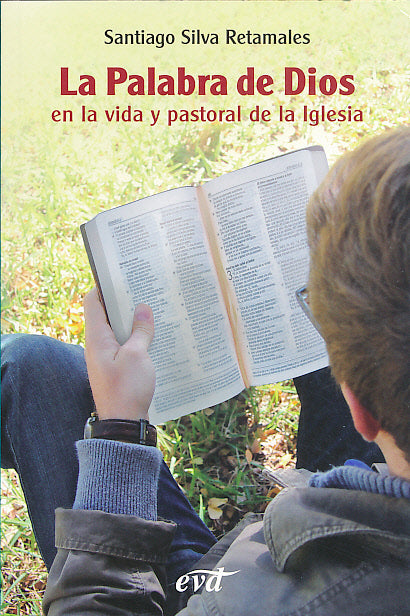 LA PALABRA DE DIOS EN LA VIDA PASTORAL DE LA IGLESIA