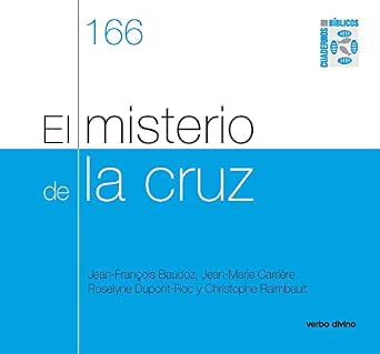 El misterio de la cruz: Cuaderno Bíblico 166 (Cuadernos Bíblicos) (Spanish Edition)
