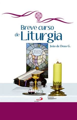 Breve Curso de Liturgia