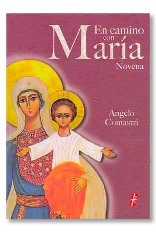 EN CAMINO CON MARIA : NOVENA