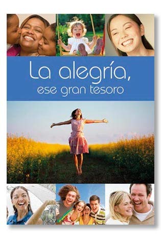LA ALEGRIA, ESE GRAN TESORO