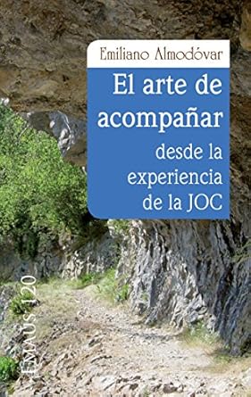 El arte de acompañar desde la experiencia de la JOC (EMAUS