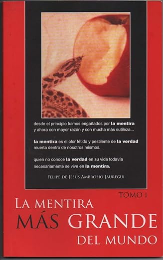 LA MENTIRA MAS GRANDE DEL MUNDO