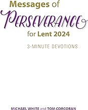 Messages of Perseverance for Lent 2024