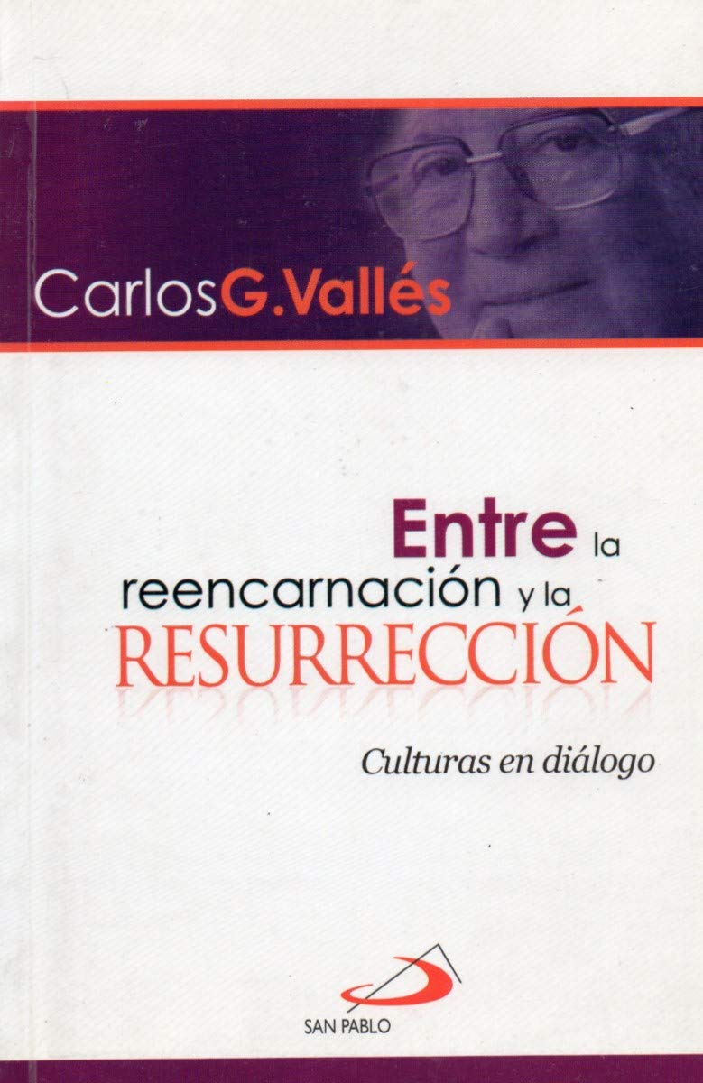 Entre La Reencarnación Y La Resurrección – Culturas En Diálogo