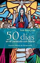 50 Dias en el  cenaculo con Maria