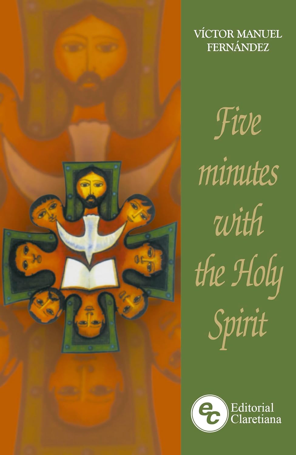 FIVE MINUTES WITH THE HOLY SPIRIT