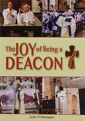 The Joy of Being a Deacon