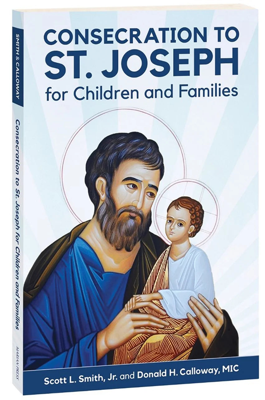 CONSECRATION TO ST.JOSEPH FOR CHILDREN AND FAMILIES