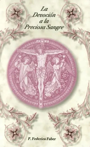La Devoción A La Preciosa Sangre Libro