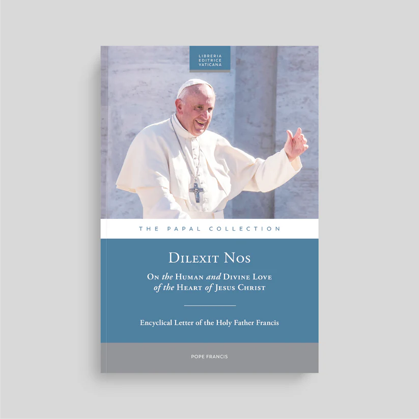 Dilexit Nos ("He Loved Us")