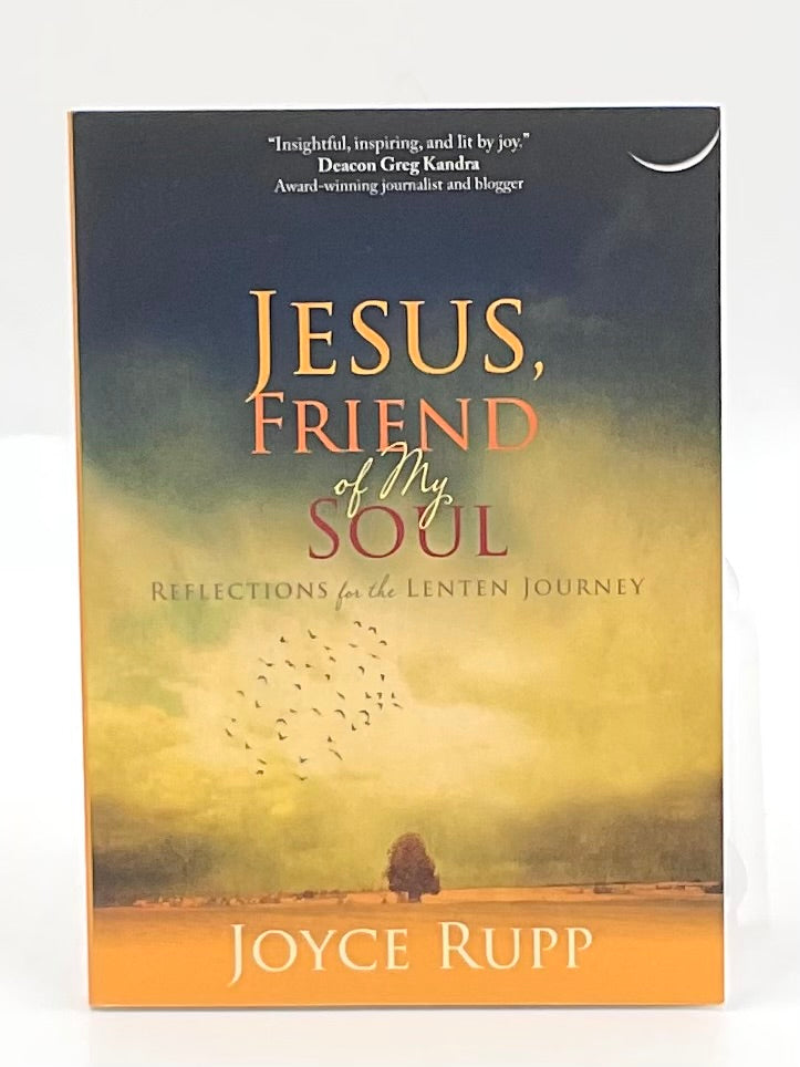 JESUS, FRIEND OF MY SOUL