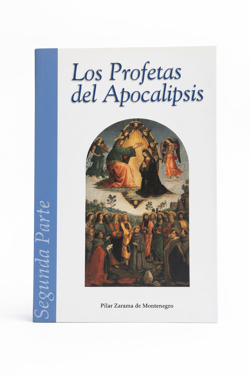 LOS PROFETAS DEL APOCALIPSIS SEG