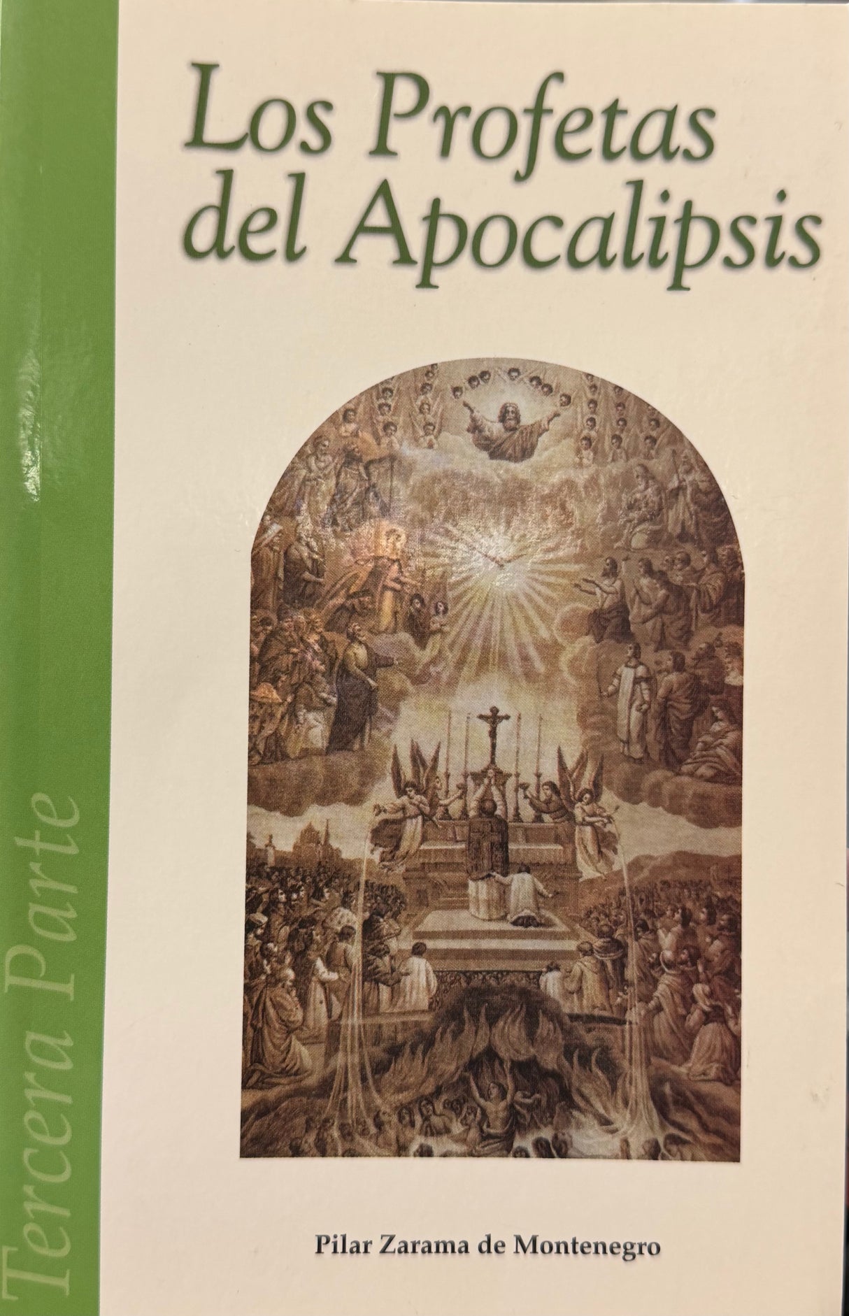 LOS PROFETAS DEL APOCALIPSIS TERCERA PARTE
